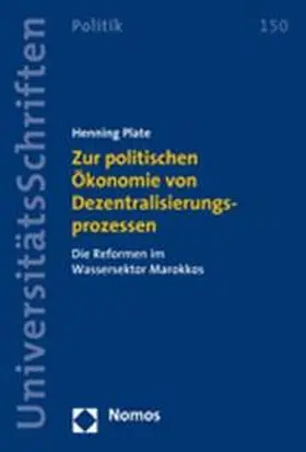 Plate |  Zur politischen Ökonomie von Dezentralisierungsprozessen | Buch |  Sack Fachmedien