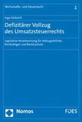 Oellerich / Jahndorf / Eckhoff |  Defizitärer Vollzug des Umsatzsteuerrechts | Buch |  Sack Fachmedien