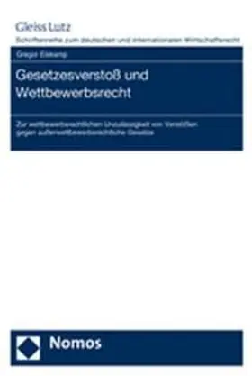 Elskamp |  Gesetzesverstoß und Wettbewerbsrecht | Buch |  Sack Fachmedien