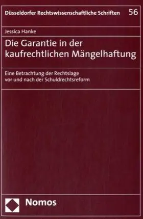 Hanke |  Die Garantie in der kaufrechtlichen Mängelhaftung | Buch |  Sack Fachmedien