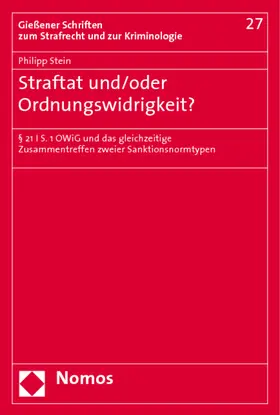 Stein |  Straftat und/oder Ordnungswidrigkeit? | Buch |  Sack Fachmedien