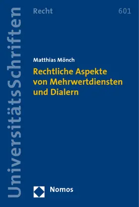 Mönch |  Rechtliche Aspekte von Mehrwertdiensten und Dialern | Buch |  Sack Fachmedien