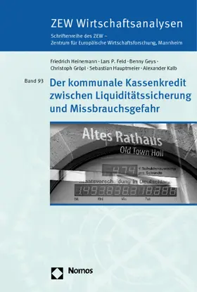 Heinemann / Feld / Geys |  Der kommunale Kassenkredit zwischen Liquiditätssicherung und Missbrauchsgefahr | Buch |  Sack Fachmedien