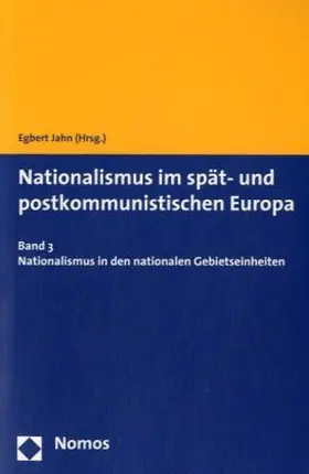 Jahn |  Nationalismus im spät- und postkommunistischen Europa | Buch |  Sack Fachmedien