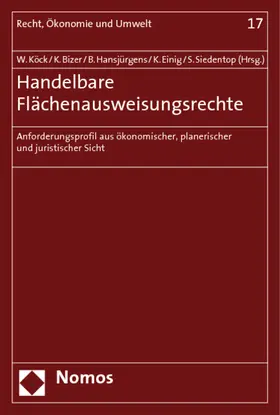 Köck / Bizer / Hansjürgens |  Handelbare Flächenausweisungsrechte | Buch |  Sack Fachmedien