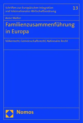 Walter |  Familienzusammenführung in Europa | Buch |  Sack Fachmedien