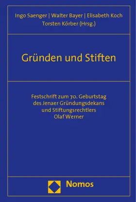 Saenger / Bayer / Koch |  Gründen und Stiften | Buch |  Sack Fachmedien