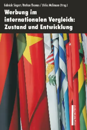 Siegert / Thomas / Mellmann |  Werbung im internationalen Vergleich: Zustand und Entwicklung | Buch |  Sack Fachmedien