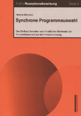 Bilandzic |  Synchrone Programmauswahl | Buch |  Sack Fachmedien