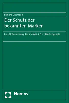 Dissmann |  Der Schutz der bekannten Marken | Buch |  Sack Fachmedien