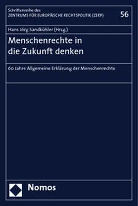 Sandkühler |  Menschenrechte in die Zukunft denken | Buch |  Sack Fachmedien