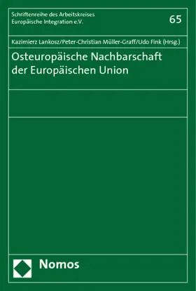 Lankosz / Müller-Graff / Fink |  Osteuropäische Nachbarschaft der Europäischen Union | Buch |  Sack Fachmedien