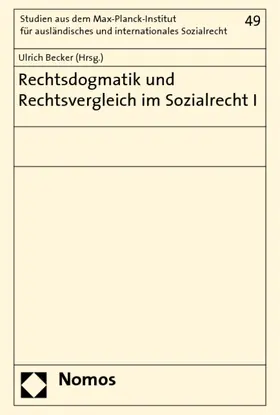 Becker |  Rechtsdogmatik und Rechtsvergleich im Sozialrecht I | Buch |  Sack Fachmedien