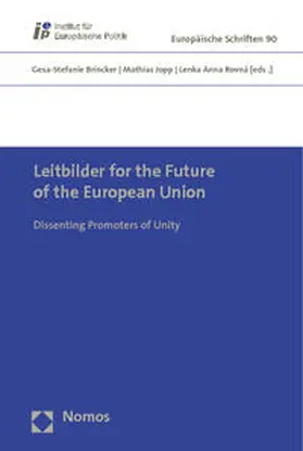 Brincker / Jopp / Rovná |  Leitbilder for the Future of the European Union | Buch |  Sack Fachmedien