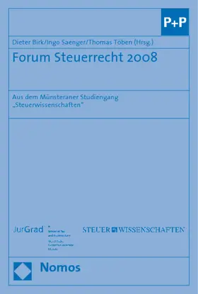 Birk / Saenger / Töben |  Forum Steuerrecht 2008 | Buch |  Sack Fachmedien
