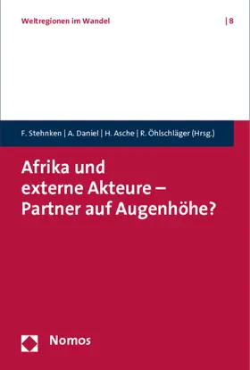 Stehnken / Daniel / Asche |  Afrika und externe Akteure - Partner auf Augenhöhe? | Buch |  Sack Fachmedien