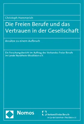 Hommerich |  Die Freien Berufe und das Vertrauen in die Gesellschaft | Buch |  Sack Fachmedien