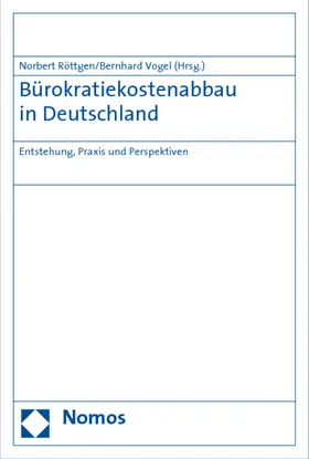 Röttgen / Vogel |  Bürokratiekostenabbau in Deutschland | Buch |  Sack Fachmedien