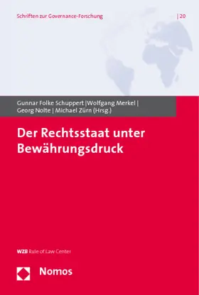 Schuppert / Merkel / Nolte |  Der Rechtsstaat unter Bewährungsdruck | Buch |  Sack Fachmedien