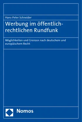 Schneider |  Werbung im öffentlich-rechtlichen Rundfunk | Buch |  Sack Fachmedien