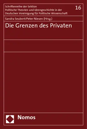 Seubert / Niesen |  Die Grenzen des Privaten | Buch |  Sack Fachmedien