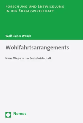 Brinkmann / Wendt / Kirschniok |  Wohlfahrtsarrangements | Buch |  Sack Fachmedien