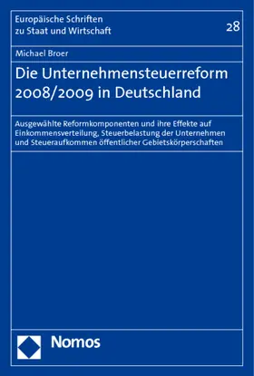Broer |  Die Unternehmensteuerreform 2008/2009 in Deutschland | Buch |  Sack Fachmedien