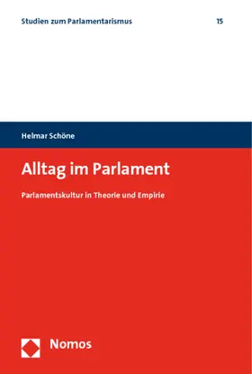 Schöne |  Alltag im Parlament | Buch |  Sack Fachmedien