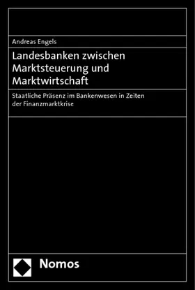 Engels |  Landesbanken zwischen Marktsteuerung und Marktwirtschaft | Buch |  Sack Fachmedien