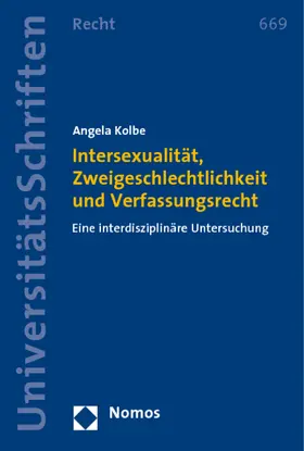 Kolbe |  Intersexualität, Zweigeschlechtlichkeit und Verfassungsrecht | Buch |  Sack Fachmedien