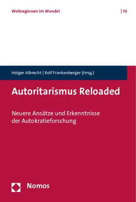 Albrecht / Frankenberger |  Autoritarismus Reloaded | Buch |  Sack Fachmedien