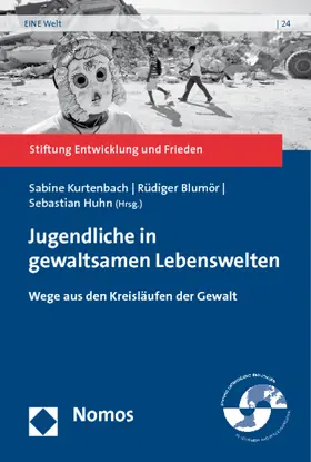 Kurtenbach / Blumör / Huhn |  Jugendliche in gewaltsamen Lebenswelten | Buch |  Sack Fachmedien