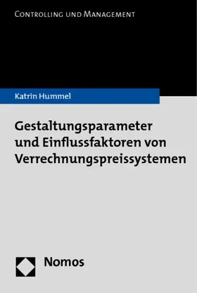 Hummel |  Gestaltungsparameter und Einflussfaktoren von Verrechnungspreissystemen | Buch |  Sack Fachmedien