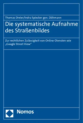 Dreier / Spiecker genannt Döhmann |  Die systematische Aufnahme des Straßenbildes | Buch |  Sack Fachmedien