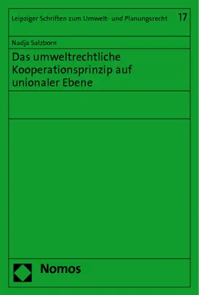 Salzborn |  Das umweltrechtliche Kooperationsprinzip auf unionaler Ebene | Buch |  Sack Fachmedien