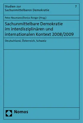 Neumann / Renger |  Sachunmittelbare Demokratie im interdisziplinären und internationalen Kontext 2008/2009 | Buch |  Sack Fachmedien