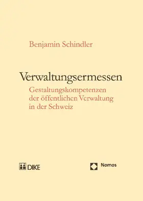 Schindler |  Verwaltungsermessen | Buch |  Sack Fachmedien