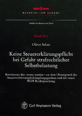 Sahan |  Keine Steuererklärungspflicht bei Gefahr strafrechtlicher Selbstbelastung | Buch |  Sack Fachmedien