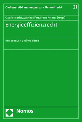 Britz / Eifert / Reimer |  Energieeffizienzrecht | Buch |  Sack Fachmedien