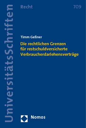 Geßner |  Die rechtlichen Grenzen für restschuldversicherte Verbraucherdarlehensverträge | Buch |  Sack Fachmedien