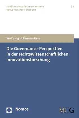 Hoffmann-Riem |  Die Governance-Perspektive in der rechtswissenschaftlichen Innovationsforschung | Buch |  Sack Fachmedien