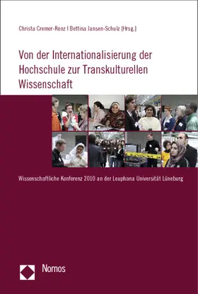 Cremer-Renz / Jansen-Schulz |  Von der Internationalisierung der Hochschule zur Transkulturellen Wissenschaft | Buch |  Sack Fachmedien