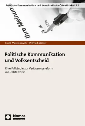 Marcinkowski / Marxer |  Politische Kommunikation und Volksentscheid | Buch |  Sack Fachmedien