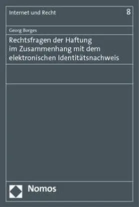 Borges |  Rechtsfragen der Haftung im Zusammenhang mit dem elektronischen Identitätsnachweis | Buch |  Sack Fachmedien