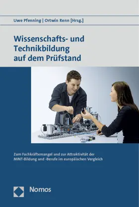 Pfenning / Renn |  Wissenschafts- und Technikbildung auf dem Prüfstand | Buch |  Sack Fachmedien