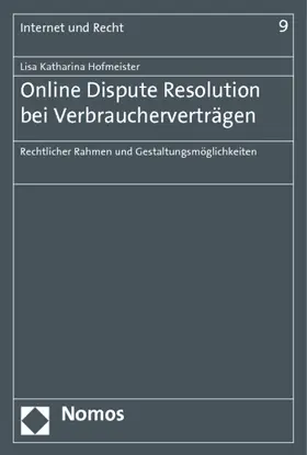 Hofmeister |  Online Dispute Resolution bei Verbraucherverträgen | Buch |  Sack Fachmedien