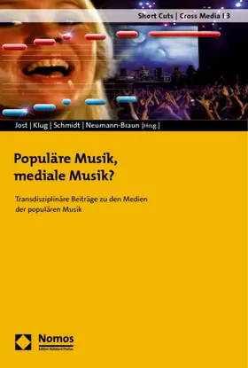 Jost / Klug / Schmidt |  Populäre Musik, mediale Musik? | Buch |  Sack Fachmedien