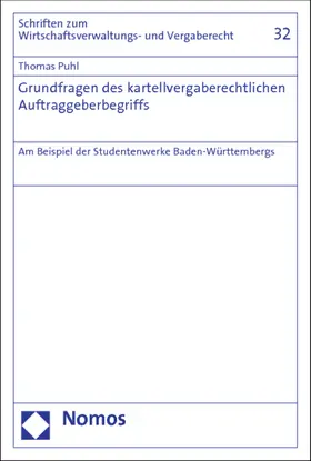 Puhl |  Grundfragen des kartellvergaberechtlichen Auftraggeberbegriffs | Buch |  Sack Fachmedien