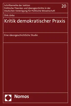Jörke |  Kritik demokratischer Praxis | Buch |  Sack Fachmedien