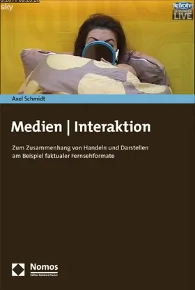 Schmidt |  Medien - Interaktion | Buch |  Sack Fachmedien